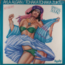 Ayla Algan / Blue Spirit - Tchaka Tchaka Zuktu / Summer Is Love (Vinyle Usagé)