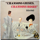 Various - Chansons Grises Chansons Roses 1936-1945 (Vinyle Usagé)