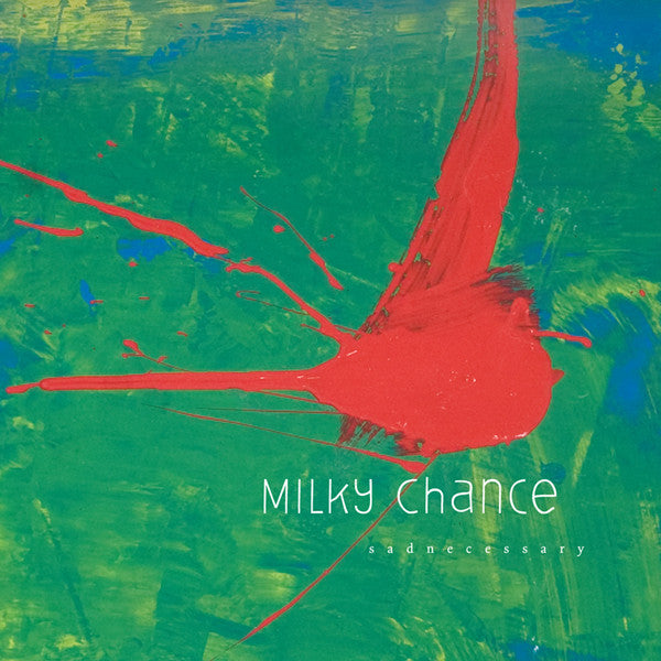 Milky Chance - Sadnecessary (Vinyle Usagé)
