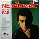 Dick Rivers - Ne Pleure Pas (Vinyle Usagé)
