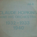 Claude Hopkins - Previously Unissued Sides (1932 - 1933) / Rare Sides (1940) (Vinyle Usagé)