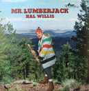 Hal Willis - Mr Lumberjack (Vinyle Usagé)