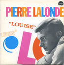 Pierre Lalonde - Louise (Vinyle Usagé)