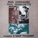 Paul Gonsalvez / Paul Quinichette - Paul Gonsalvez/Paul Quinichette/Orchestre G. Dave Pochonet (Vinyle Usagé)