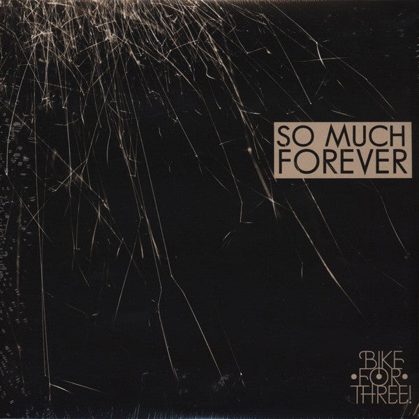 Bike For Three! - So Much Forever (Vinyle Usagé)