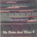 Various - Acorlandia: Antologia Da Musica Acoreana Em Disco : Vol II : Na Rota Das Ilhas (Vinyle Usagé)