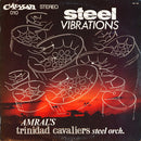 Amrals Trinidad Cavaliers Steel Orchestra - Steel Vibrations (Vinyle Usagé)