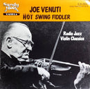Joe Venuti - Hot Swing Fiddler - Radio Jazz Violin Classics (Vinyle Usagé)