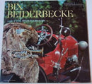 Bix Beiderbecke - Bix Beiderbecke and the Wolverines (Vinyle Usagé)