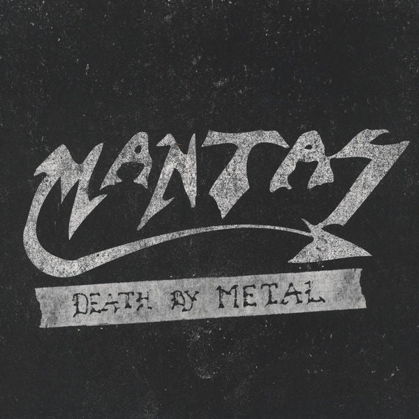 Mantas - Death By Metal (Vinyle Neuf)