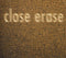 Close Erase - Close Erase (CD Usagé)