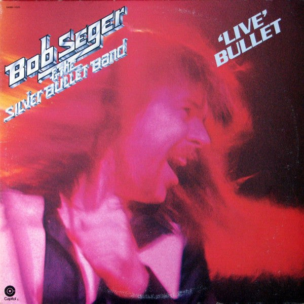 Bob Seger and the Silver Bullet Band - Live Bullet (Vinyle Usagé)