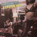 Crackers - Hard On You (Vinyle Usagé)