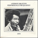 Anthony Braxton - Performance For Quartet 1979 (Vinyle Usagé)