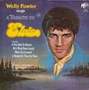 Wally Fowler - Wally Fowler Sings A Tribute To Elvis (Vinyle Usagé)