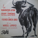 Marcel Lupovici / Federico Garcia Lorca - Le Romancero Gitan / Chant Funebre (Vinyle Usagé)