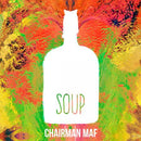 Chairman Maf - Soup (Vinyle Usagé)