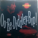 Peter Wolf - Oo Ee Diddley Bop (Vinyle Usagé)