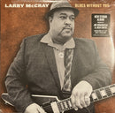 Larry McCray - Blues Without You (Vinyle Usagé)