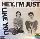 Tegan And Sara - Hey Im Just Like You (Vinyle Usagé)