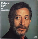 Philippe Clay - La Quarantaine (Vinyle Usagé)
