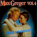 Max Greger - Shall We Dance Vol 4 (Vinyle Usagé)
