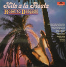 Roberto Delgado - Hits A La Fiesta (Vinyle Usagé)