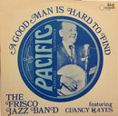 Frisco Jazz Band Featuring Clancy Hayes - A Good Man Is Hard To Find (Vinyle Usagé)