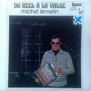 Michel Lemelin - Du Reel A La Valse (Vinyle Usagé)