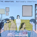 Abruptors - Noticeably Cheerless (Vinyle Usagé)