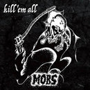 Mobs  - Kill Em All (Vinyle Usagé)