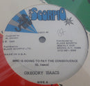 Gregory Isaacs - Who Is Going To Pay The Consequence (Vinyle Usagé)