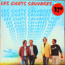 Chats Sauvages - Les Chats Sauvages 1982 avec Dick Rivers (Vinyle Usagé)
