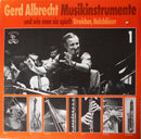 Gerd Albrecht - Musikinstrumente Und Wie Man Sie Spielt 1 (Vinyle Usagé)