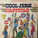 Capitols - Dance The Cool Jerk With The Capitols (Vinyle Usagé)