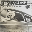 Left Alone - Checkers And Plaid (Vinyle Usagé)