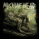 Machine Head - Unto The Locust (Vinyle Neuf)