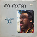 Von Freeman - Serenade and Blues (Vinyle Usagé)