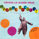 Bolduc - Fetons le Mardi Gras (Vinyle Usagé)