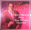 Henry Mancini - Plays Your All Time Favorites (Vinyle Usagé)