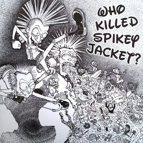 Who Killed Spikey Jacket? - Who Killed Spikey Jacket? (Vinyle Usagé)