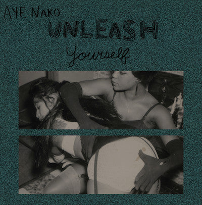 Aye Nako - Unleash Yourself (Vinyle Usagé)