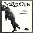 Selecter - Too Much Pressure (Vinyle Usagé)