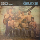 Grupo Ismaelillo - Galaxia (Vinyle Usagé)