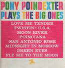 Pony Poindexter - Plays The Big Ones (Vinyle Usagé)
