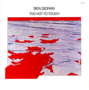 Ben Sidran - Too Hot To Touch (Vinyle Usagé)