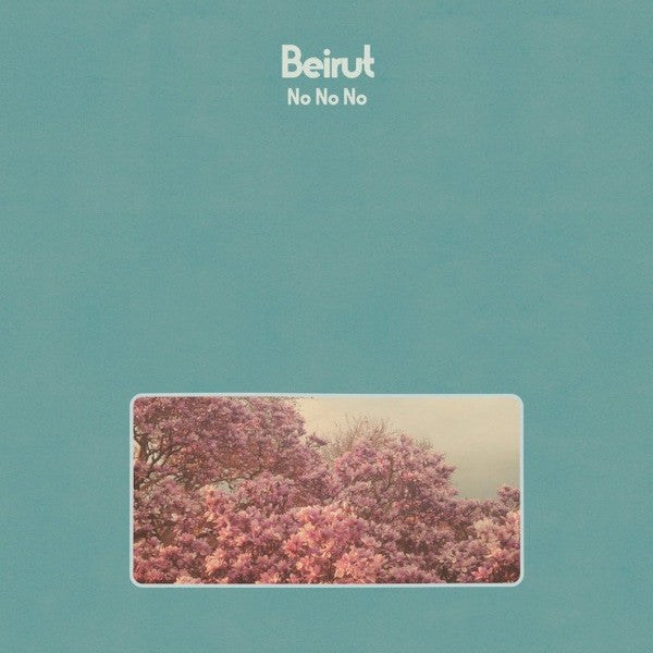 Beirut - No No No (Vinyle Neuf)