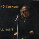 Leo Ferre - Seul En Scene: Leo Ferre 73 (Vinyle Usagé)
