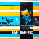 Roger Ramirez - The Most Crazy (Vinyle Usagé)