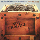 Bachman/Turner Overdrive - Not Fragile (Vinyle Usagé)